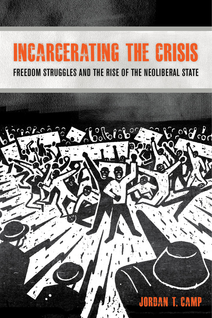Cover image for Incarcerating the Crisis ISBN 9780520281820